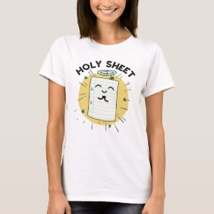 Holy Sheet Funny Halo Paper Pun T-Shirt