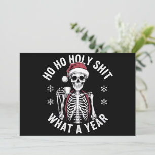 Holy Shirt What A Year Christmas Humour Skeleton  Holiday Card