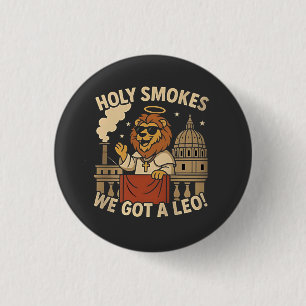 Holy Smoke Pope Leo XIV Christian Church 1 Inch Round Button
