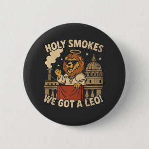 Holy Smoke Pope Leo XIV Christian Church  2 Inch Round Button