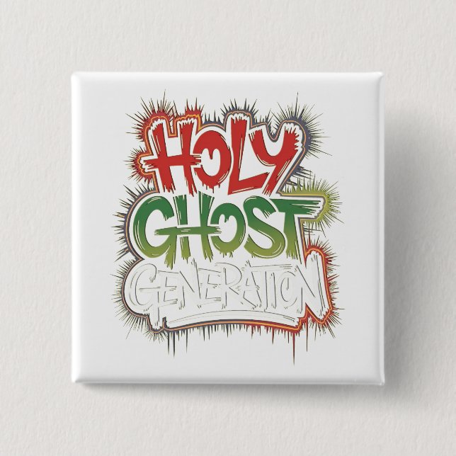 Holy Spirit Generation 2 Inch Square Button (Front)
