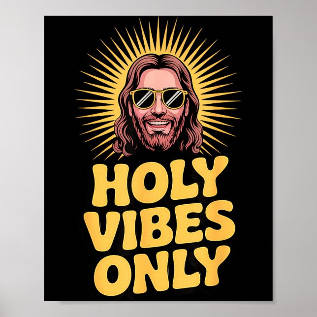 Holy Vibes Only Funny Jesus Religious Christian Fa Poster (Front)
