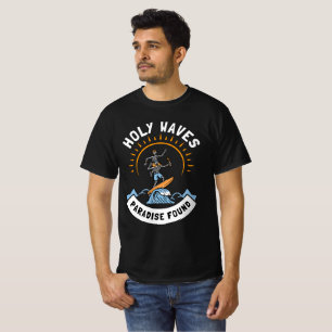 Holy Waves Paradise Found T-Shirt