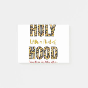 Holy With a Hint of Hood Pray with me Post-it Notes