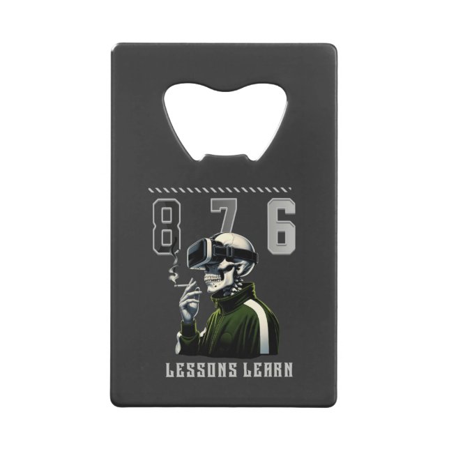 Home 876 LESSONS LEARN Bottle Opener Credit Card Bottle Opener (Front)