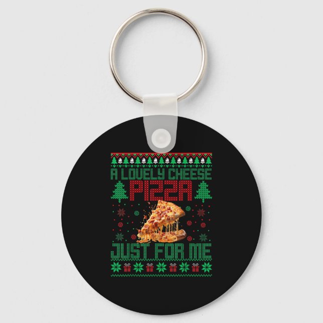 Home A Lovely Cheese Zza Just For Me Alone Christm Keychain (Front)