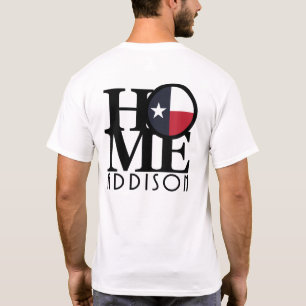 HOME Addison TX T-Shirt