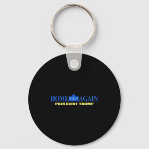Home Again – President Trump Usa Funny Graphic Keychain