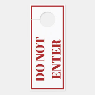 Home and Work Door Hanger Sign - Do Not Enter