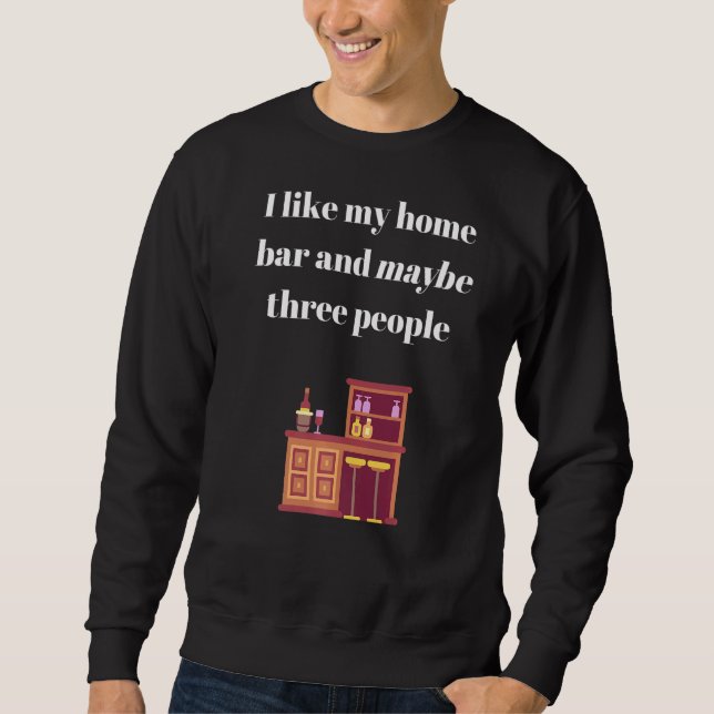Home Bar Sweatshirt (Front)