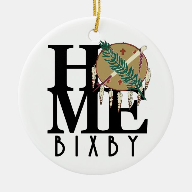 HOME Bixby Oklahoma Ceramic Ornament (Front)