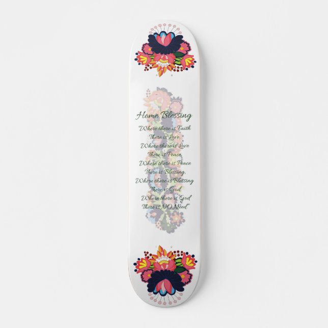 Home Blessing Board Skateboard (Front)