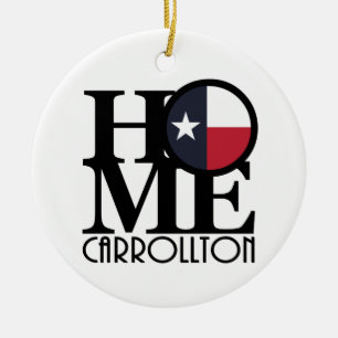 HOME Carrollton Texas Ceramic Ornament