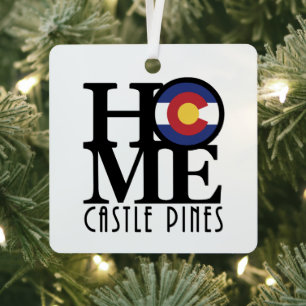 HOME Castle Pines Colorado Metal Ornament