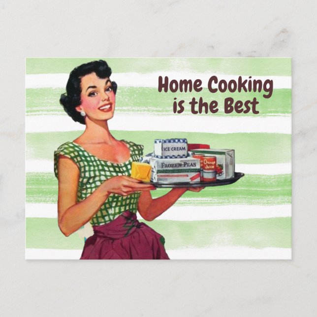 Home Cooking is the Best Retro Housewife with Food Postcard (Front)