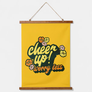 HOME DECOR CHEER UP WORRY LESS TAPESTRY
