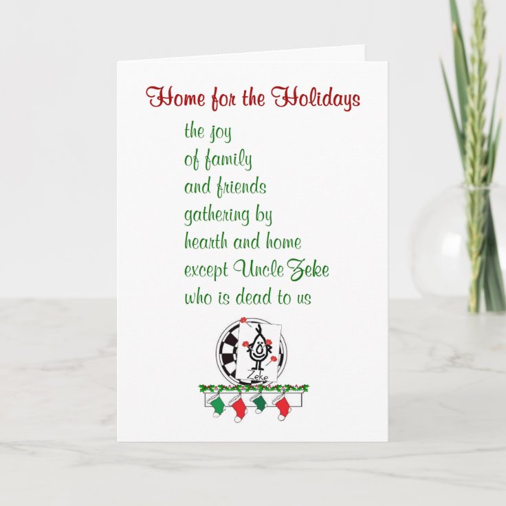 Home for the Holidays - a funny Christmas poem Holiday Card | Zazzle