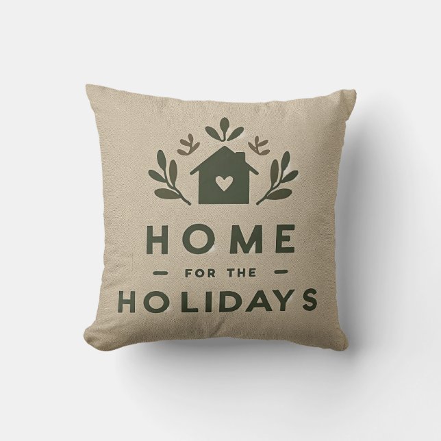 Home for the Holidays Throw Pillow (Front)