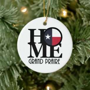 HOME Grand Prairie Texas Ceramic Ornament