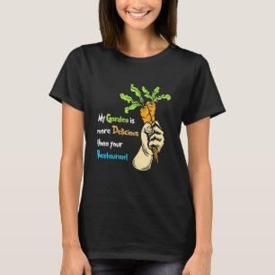 Home Grown Organic Food For Gardeners Local Farmin T-Shirt