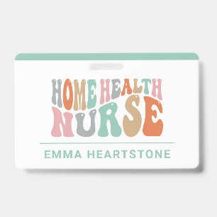 Home Health Care Nurse Caregiver Badge