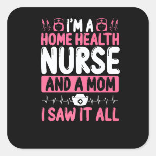 Home Health Nurse Equipment Home Health Nurse Badg Square Sticker