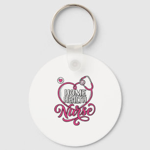 Home Health Nurse Pink Stethoscope Shirt Design_1 Keychain