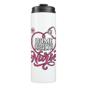 Home Health Nurse Pink Stethoscope Shirt Design_1 Thermal Tumbler