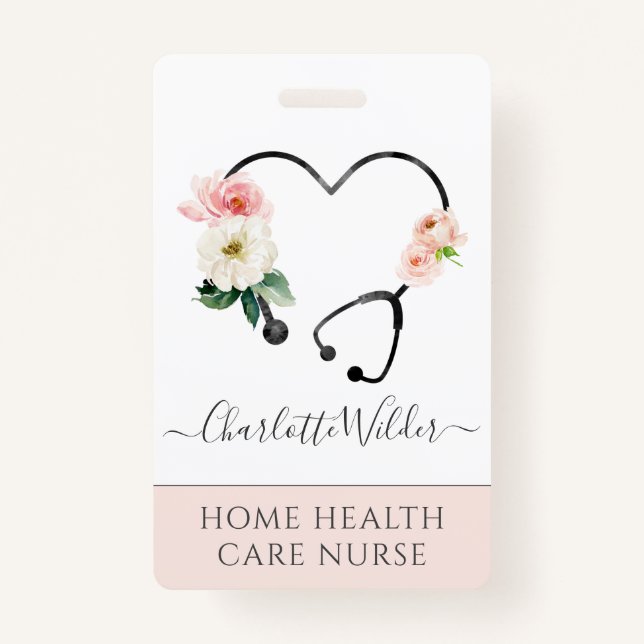 Home Healthcare Nurse Floral Stethoscope Badge (Front)