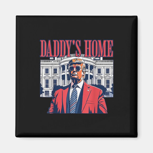 Home I'm Voting Convicted Felon 2024 Trump Daddy  Magnet (Front)