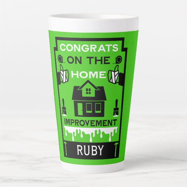 Home Improvement Congratulation Latte Mug (Front)