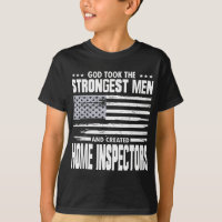 Home Inspectors Inspection Union Worker Proud God