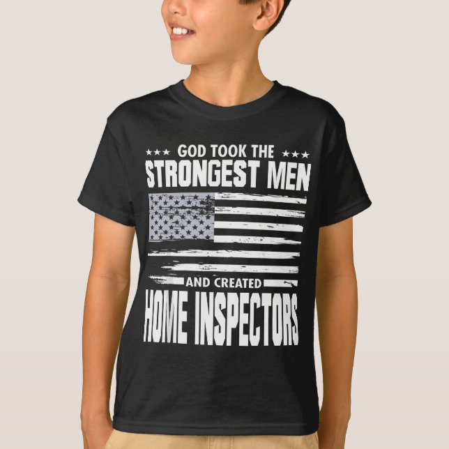 Home Inspectors Inspection Union Worker Proud God  T-Shirt (Front)