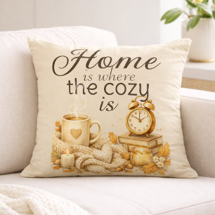 Home Is Where Cozy Is Brown Oatmeal Cozy Throw Pillow