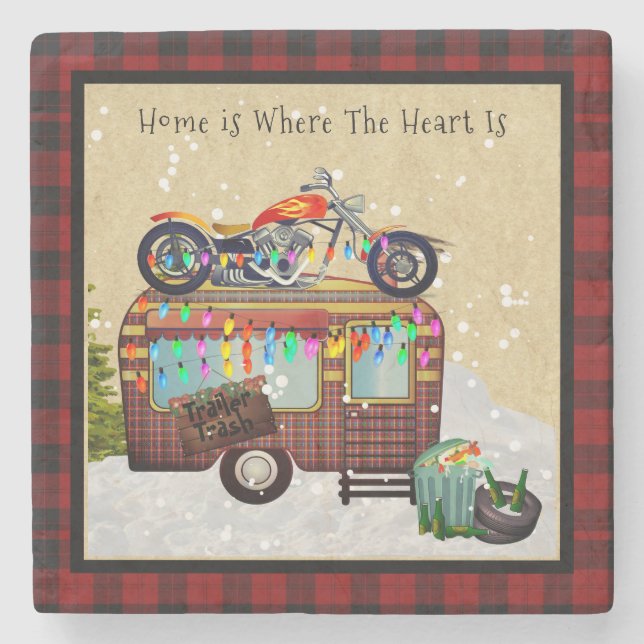 HOME IS WHERE HEART IS Trailer Trash Camper Custom Stone Coaster (Front)
