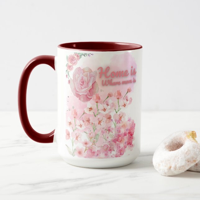 Home Is Where Mom Is Mug – Pink Floral Design (With Donut)