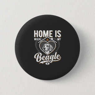 Home Is Where My Beagle Is_1 2 Inch Round Button