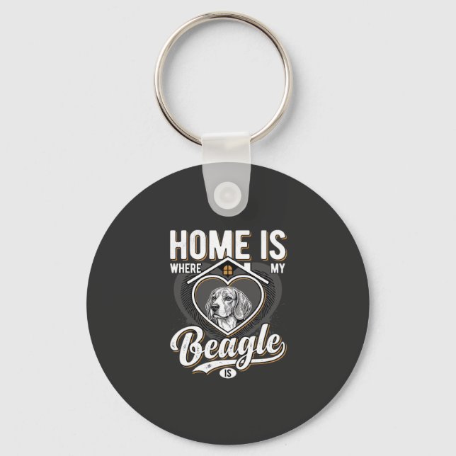 Home Is Where My Beagle Is_1 Keychain (Front)