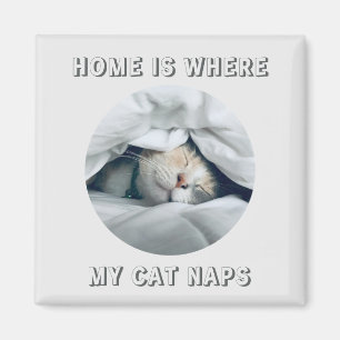 Home is where my cat naps custom photo magnet