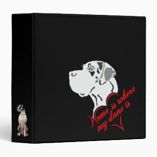 Home is where my dane is binder