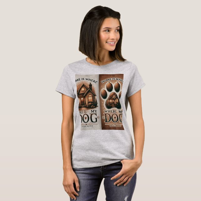 "Home is Where My Dog Is - Cozy Paw Print House De T-Shirt (Front Full)