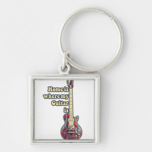 Home is where my guitar is. motivational words keychain