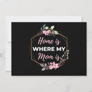 Home Is Where My Mom Is Holiday Card