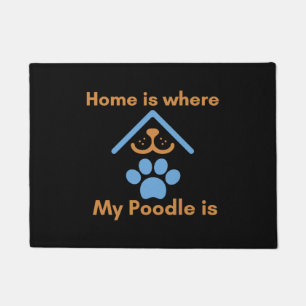 Home is Where My Poodle is Doormat