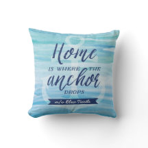 Home is Where the Anchor Drops (Personalized)