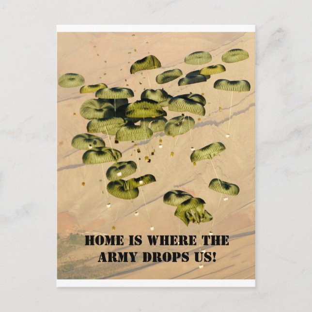 Home Is Where The Army Drops Us! Announcement Postcard (Front)