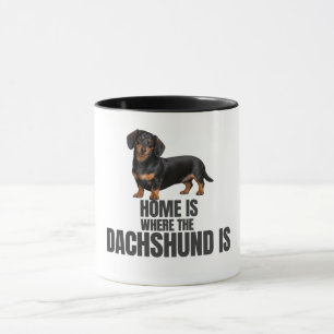 Home Is Where the Black & Tan Dachshund Is Coffee Mug