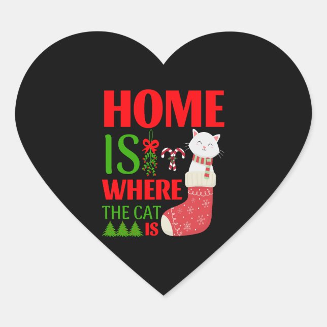 home is where the cat is Christmas Heart Sticker (Front)