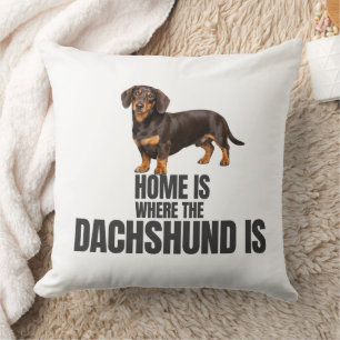 Home Is Where the Chocolate & Tan Dachshund Throw Pillow