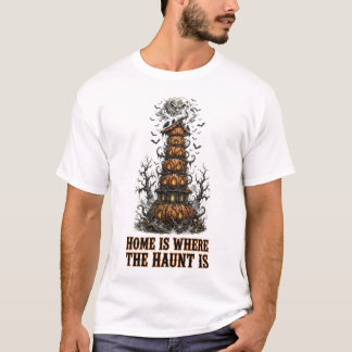 Home Is Where The Haunt Is Shirt Funny Halloween
